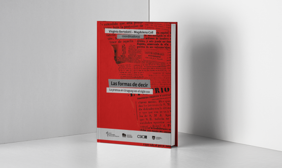 libro - Las formas de decir. La prensa en el Uruguay del siglo XIX