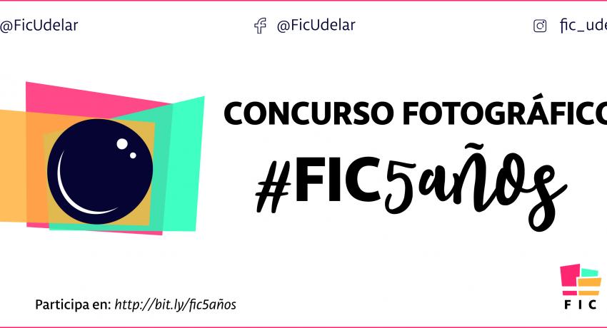 Concurso fotográfico “Los cinco años de la FIC”