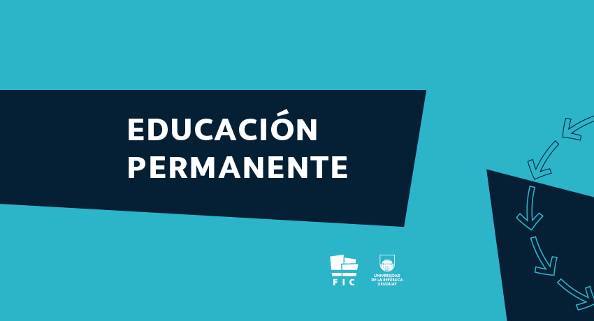 imagen con el texto "educación permanente" y los logotipos de la FIC y de la Universidad