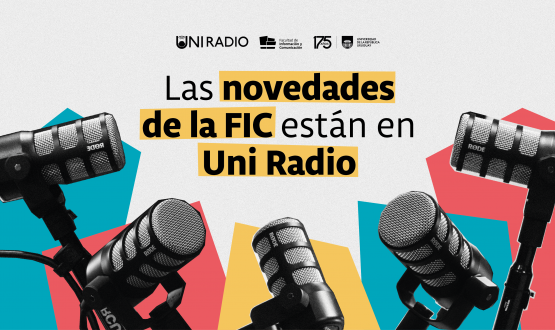 Vuelve el espacio informativo de la FIC en Uni Radio