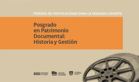 Especialización y Maestría en Patrimonio Documental: Historia y Gestión