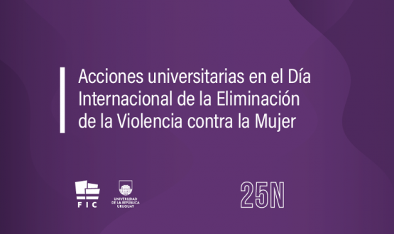 Imagen con el texto: acciones universitarias en el Día Internacional de la Eliminación de la Violencia contra la Mujer