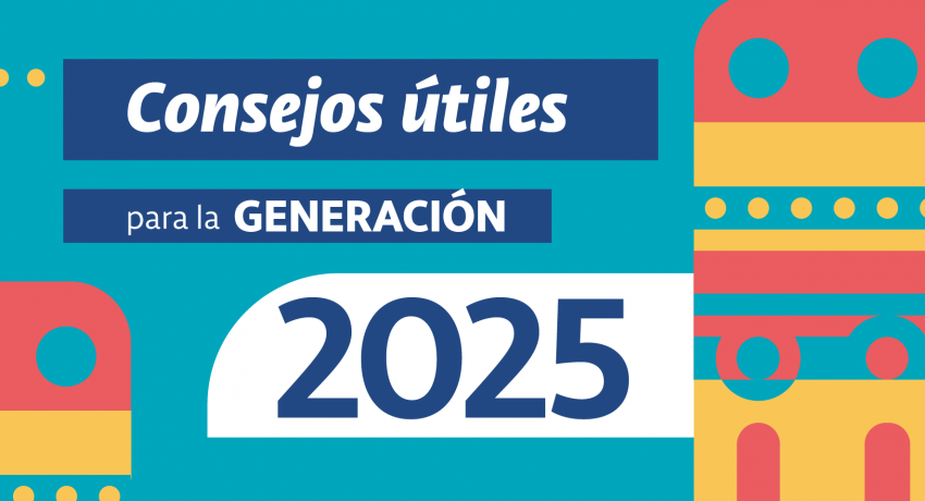imagen con la identidad gráfica de la generación 2025 de la FIC que dice: "Consejos útiles".