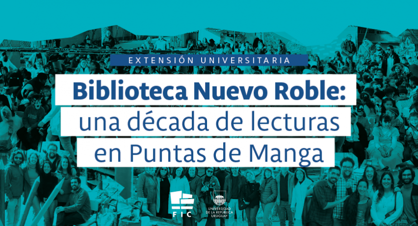 Gráfica: en letras azules sobre fondo blanco dice: Biblioteca Nuevo Roble, una década de lecturas en Puntas de Manga.