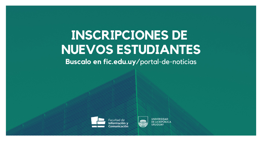 información sobre nuevos estudiantes en fic.edu.uy